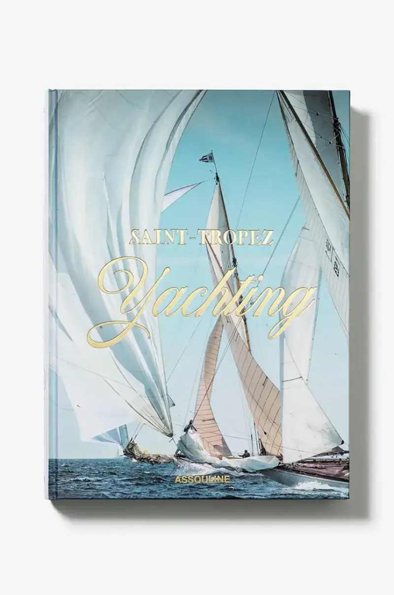 libro Saint-Tropez Yachting by Laurence Benaim, Didier Ravon, English Multicolore