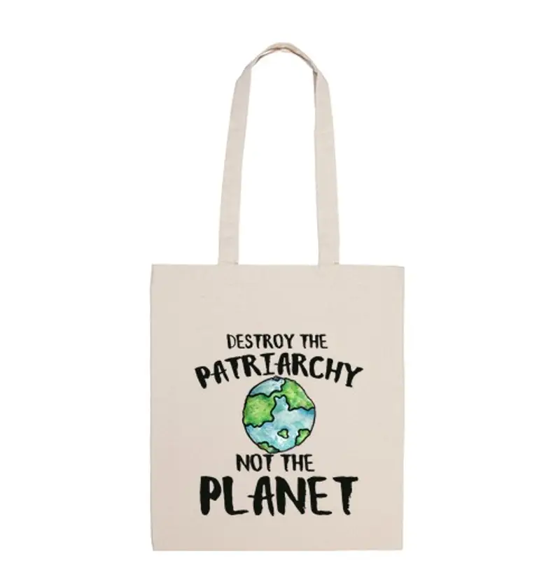 Borsa di tela distruggere il patriarcato non il pianeta