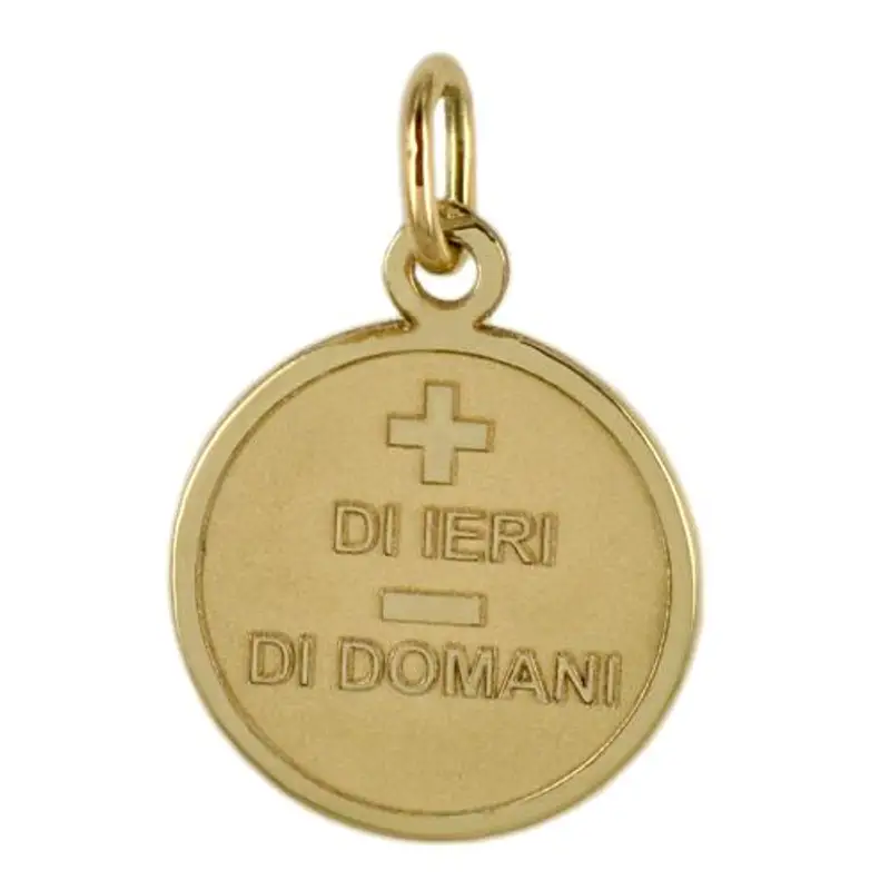 medaglia dell amore piu di ieri meno di domani in oro 16 mm