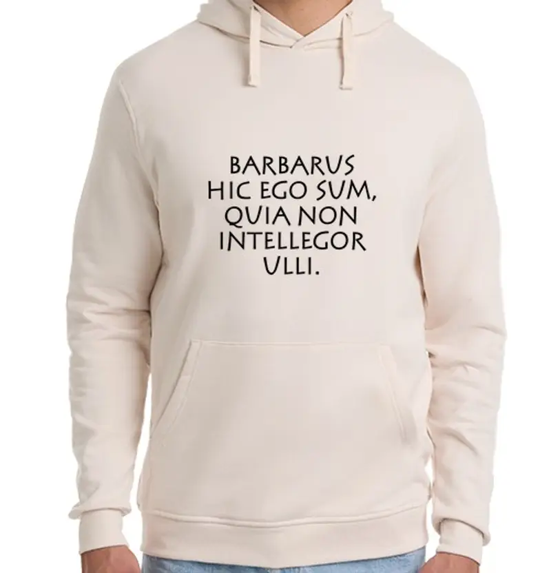 Felpa unisex con cappuccio barbarus hic ego sum quia non intellego