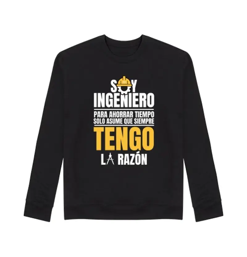 Felpa unisex soia ingeniero asume that siempre tengo