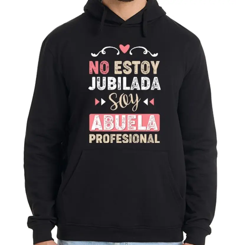 Felpa uomo con cappuccio Non sono in pensione sono nonna pr of e