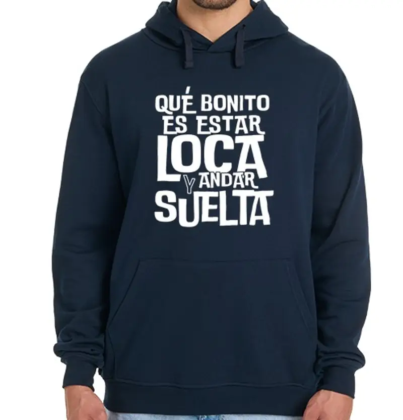 Felpa uomo con cappuccio quanto è bello star pazzi e sciolti