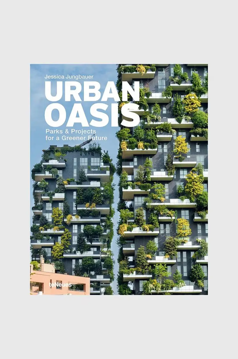 QeeBoo libro Urban Oasis Parks and Green Projects around the World, Jessica Jungbauer, English Multicolore