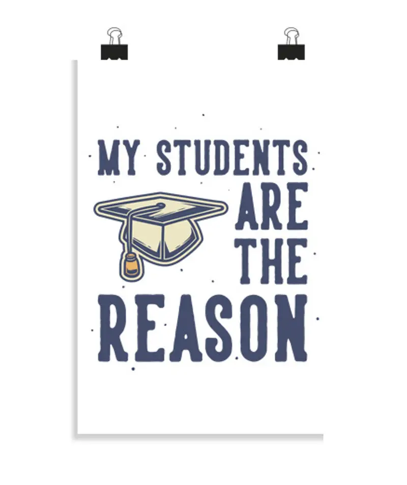 Poster verticale 2: 3 - (20 x 30 cm) gli studenti sono il motivo per cui il