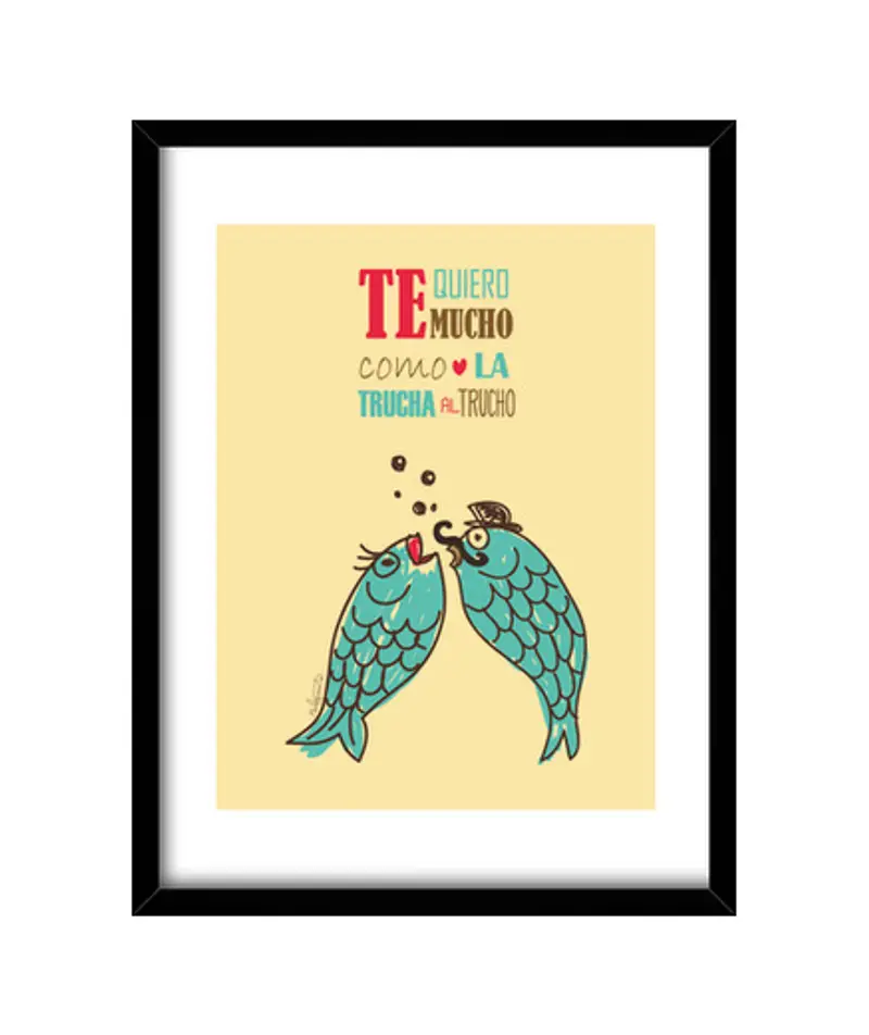 Quadro con cornice verticale ti amo come la trota di trucho