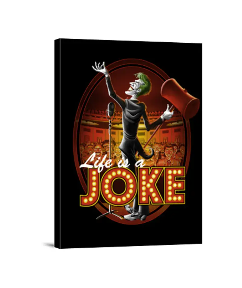 Stampa Su Tela Verticale 3:4 la vita è una barzelletta
