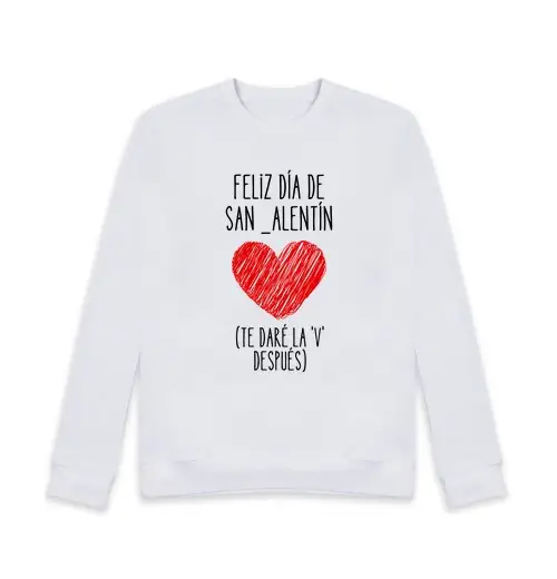 Felpa unisex feliz día de san valentín osi i v despu