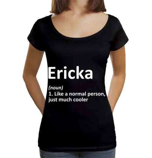 T-shirt da donna scollo amplio Loose Fit definizione di ericka nome personalizzato