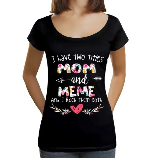 T-shirt da donna scollo amplio Loose Fit ho due titoli mamma e meme regalo