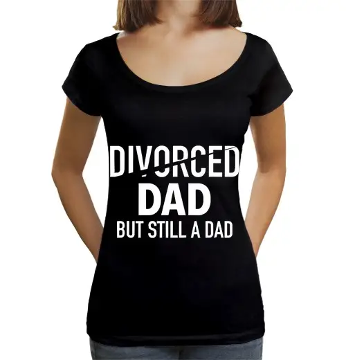T-shirt da donna scollo amplio Loose Fit papà divorziato ma pur sempre un papà divorzio