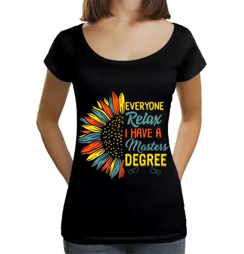 T-shirt da donna scollo amplio Loose Fit tutti rilassatevi ho una laurea magistrale
