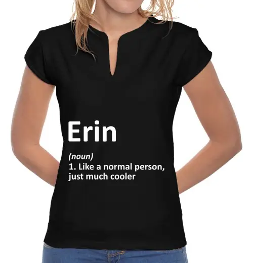 T-shirt donna colletto alla coreana definizione di erin nome personalizzato divertente