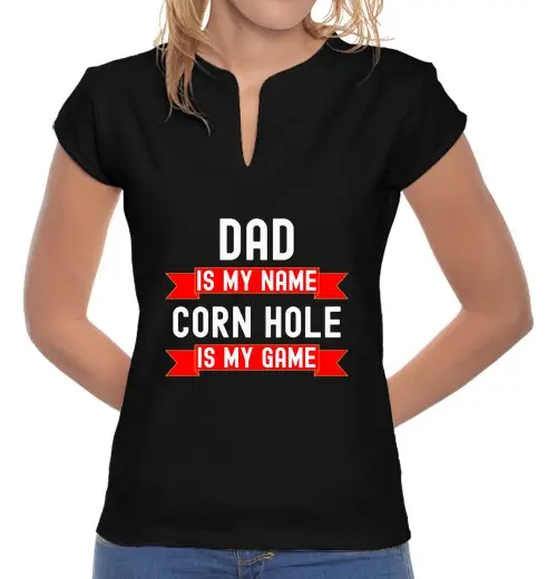 T-shirt donna colletto alla coreana papà è il mio nome corn hole è il mio g