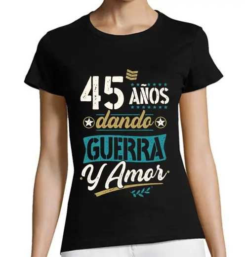 T-shirt donna taglio classico maniche corte 45 anni di guerra e amoreee